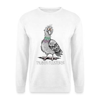 Taubenflüsterer Lustige Taube Stadttaube Brieftaub - Unisex Pullover - Weiß - Vorne - Alina (178cm) & Michal (187cm)
