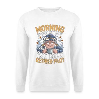 Retired Pilot Morning Is Not My Aviation Training - Unisex Pullover - Weiß - Vorne - Alina (178cm) & Michal (187cm)
