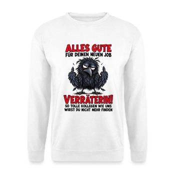 Verräterin Neuer Job - Unisex Pullover - Weiß - Vorne - Alina (178cm) & Michal (187cm)