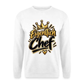 Partner-Design Chef - Eigentlich Chef  - Unisex Pullover - Weiß - Vorne - Alina (178cm) & Michal (187cm)