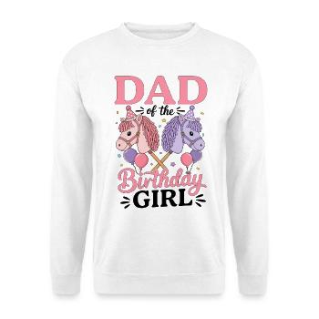Dad Of The Birthday Girl Hobby Horse - Unisex Pullover - Weiß - Vorne - Alina (178cm) & Michal (187cm)