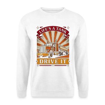 Tank Driver Life's A Tank Drive It Road Transport - Unisex Pullover - Weiß - Vorne - Alina (178cm) & Michal (187cm)