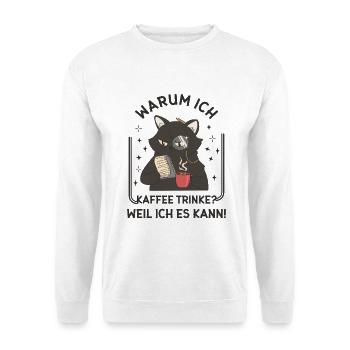 Warum ich Kaffee trinke? Katze Ingenieur Spruch - Unisex Pullover - Weiß - Vorne - Alina (178cm) & Michal (187cm)