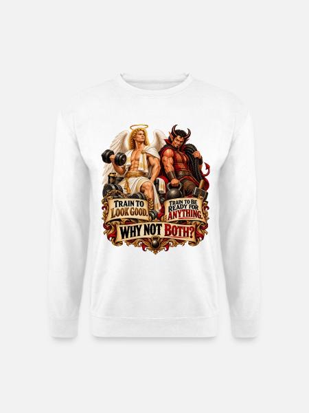 Train to Look Good, Be Ready for Anything - Unisex Pullover - Weiß
