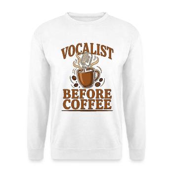 Vocalist Before Coffee Vocal Coach Coffee Lover - Unisex Pullover - Weiß - Vorne - Alina (178cm) & Michal (187cm)