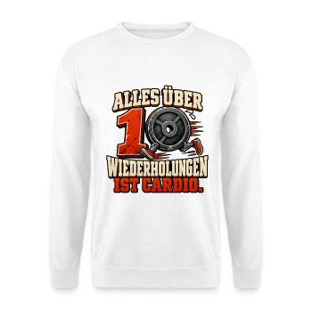 Alles über zehn ist cardio - Kraftsport  - Unisex Pullover - Weiß - Vorne - Alina (178cm) & Michal (187cm)
