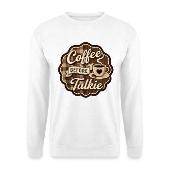 Coffee before Talkie funny Coffee Sayings - Unisex Pullover - Weiß - Vorne - Alina (178cm) & Michal (187cm)