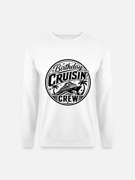 Birthday Cruisin Crew - Unisex Pullover - Weiß