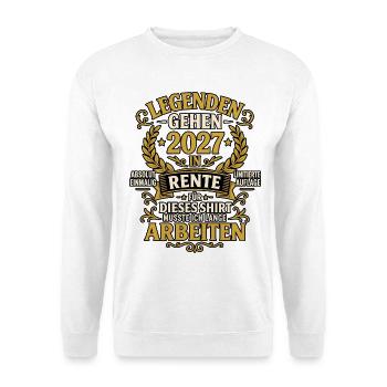 Legenden gehen 2027 in Rente – Ruhestand - Unisex Pullover - Weiß - Vorne - Alina (178cm) & Michal (187cm)