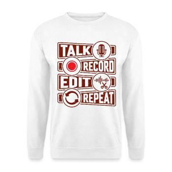 Talk Record Edit Repeat - Unisex Pullover - Weiß - Vorne - Alina (178cm) & Michal (187cm)