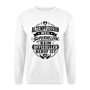 Altenpflegerin Superheldin - Unisex Pullover - Weiß - Vorne - Alina (178cm) & Michal (187cm)