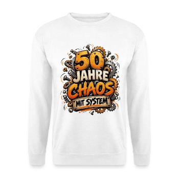 Lustig 50 Jahre Chaos mit System - 50. Geburtstag - Unisex Pullover - Weiß - Vorne - Alina (178cm) & Michal (187cm)