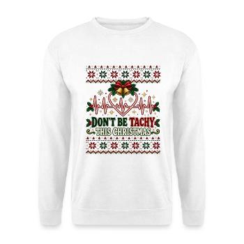 Don't Be Tachy This Christmas - Unisex Pullover - Weiß - Vorne - Alina (178cm) & Michal (187cm)