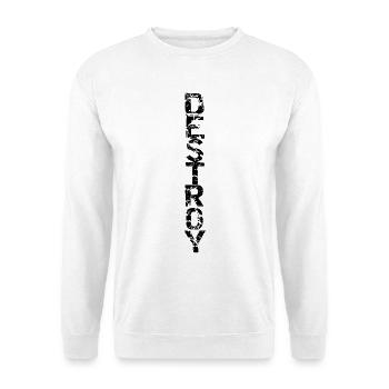 Destroy in black - Unisex Sweatshirt - white - Front