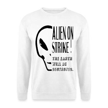 Alien Head Strike Dictons Ufo Climate Environment Shirt - Sweat-shirt Unisexe - blanc - Devant