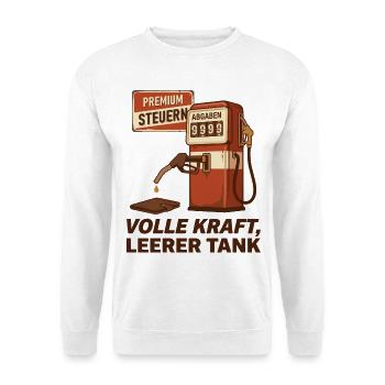 Full Power Empty Tank Dispenser - Unisex Sweatshirt - white - Front