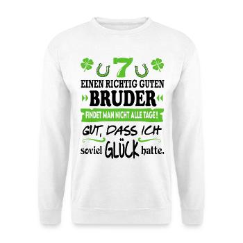 Bester Bruder Familie Glück Sprüche Family Lustig - Unisex Pullover - Weiß - Vorne - Alina (178cm) & Michal (187cm)