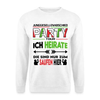 Junggesellenabschied Ich heirate Zum Saufen hier - Unisex Pullover - Weiß - Vorne - Alina (178cm) & Michal (187cm)