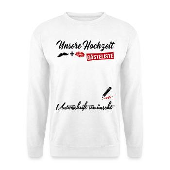 Gästeliste Gästebuch Unsere Hochzeit Married Braut - Unisex Pullover - Weiß - Vorne - Alina (178cm) & Michal (187cm)