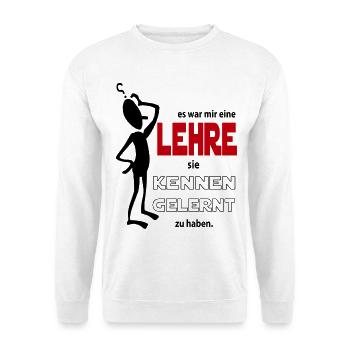 Kennen gelernt Mir eine Lehre Sprüche Floskel - Unisex Pullover - Weiß - Vorne - Alina (178cm) & Michal (187cm)
