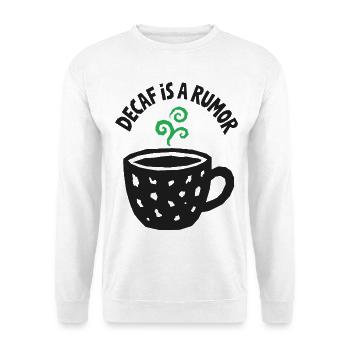 Kaffeehumor – Decaf Is a Rumor - Unisex Pullover - Weiß - Vorne - Alina (178cm) & Michal (187cm)