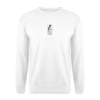 Ich muss nicht immer im Mittelpunkt stehen DOG - Unisex Pullover - Weiß - Vorne