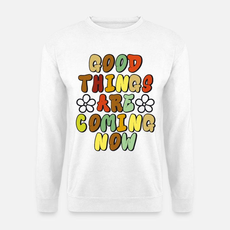 Good Things - Optimistic retro design - Unisex Sweatshirt - white