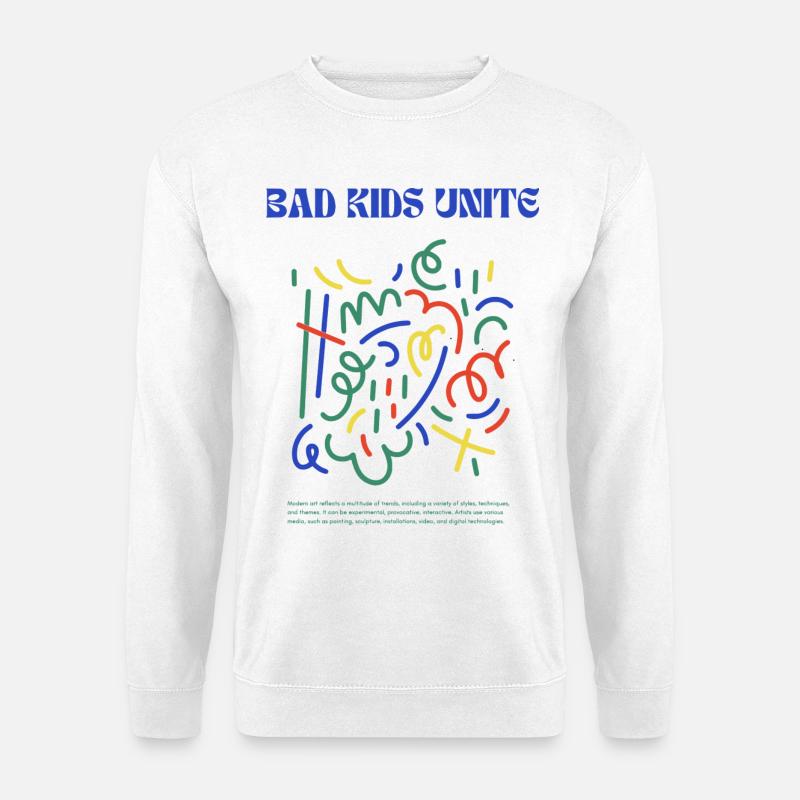 Bad Kids vereinigt euch - Unisex Pullover - Weiß
