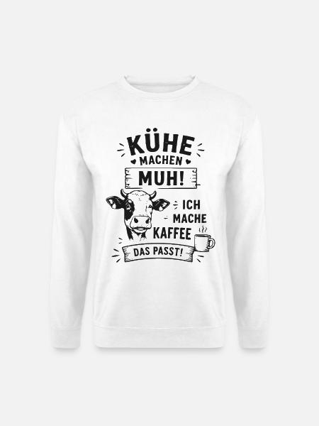 Kuh Muh Kaffee Das Passt - Unisex Pullover - Weiß