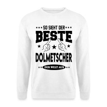 Dolmetscher Der Beste der Welt Berufe  Arbeit - Unisex Pullover - Weiß - Vorne - Alina (178cm) & Michal (187cm)