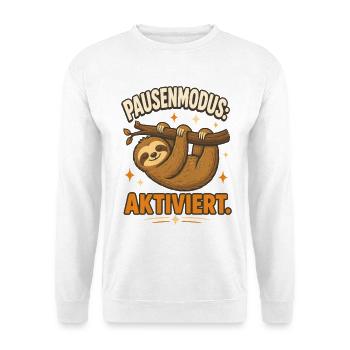 Pausenmodus – Lustiger Entspannungs-Spruch - Unisex Pullover - Weiß - Vorne
