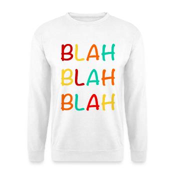 BLAH BLAH BLAH / Sprüche / Trend - Unisex Pullover - Weiß - Vorne - Alina (178cm) & Michal (187cm)
