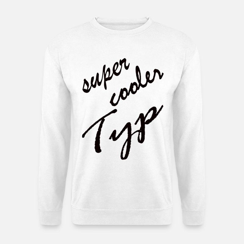 SUPER COOLER TYP - Unisex Pullover - Weiß