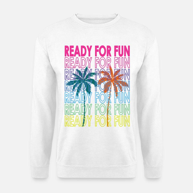 Neon Tropical Text Ready for Fun - Unisex Sweatshirt - white