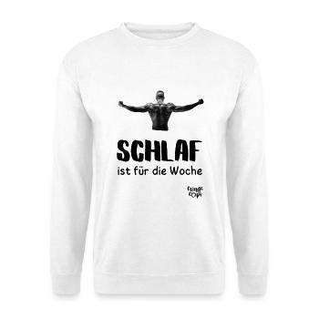 Schlaf ist für die Woche - Unisex Pullover - Weiß - Vorne