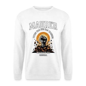 Maurer Maurermeister Geselle Lehrling - Unisex Pullover - Weiß - Vorne