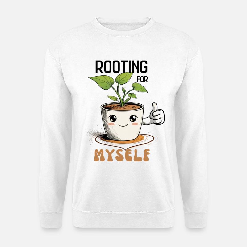 Selbstliebe mit Humor & Pflanzenpower - Unisex Pullover - Weiß