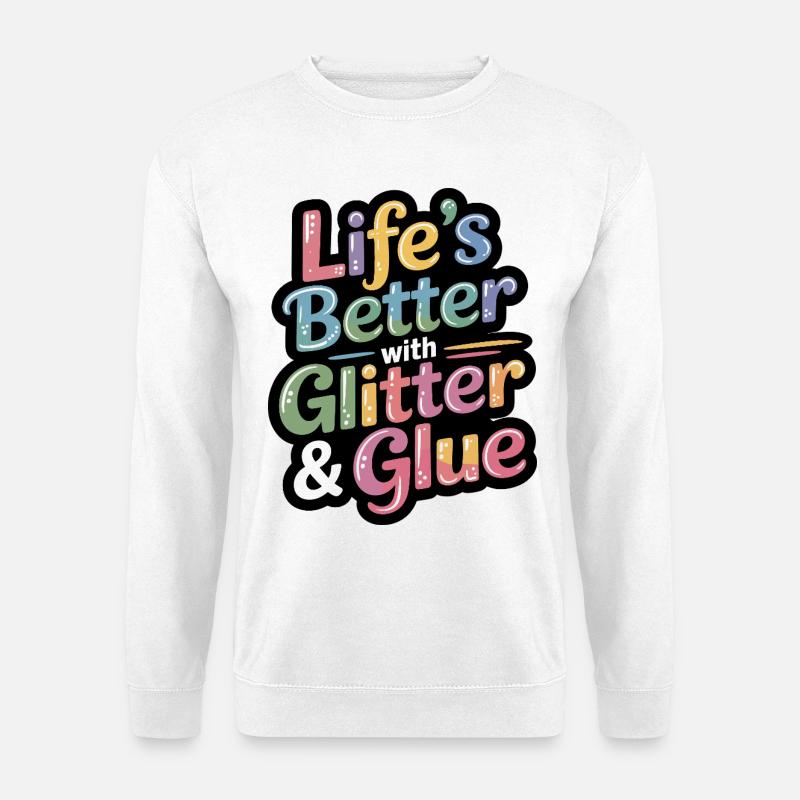 Glitzer & Kleber Lebensfreude - Unisex Pullover - Weiß
