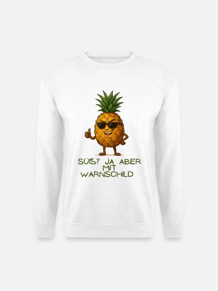 Ananas mit Stil Warnschild - Unisex Pullover - Weiß