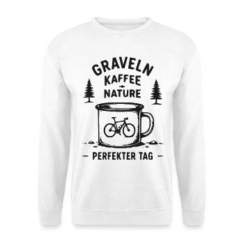 Graveln Kaffee Nature – Perfekter Tag - Unisex Pullover - Weiß - Vorne