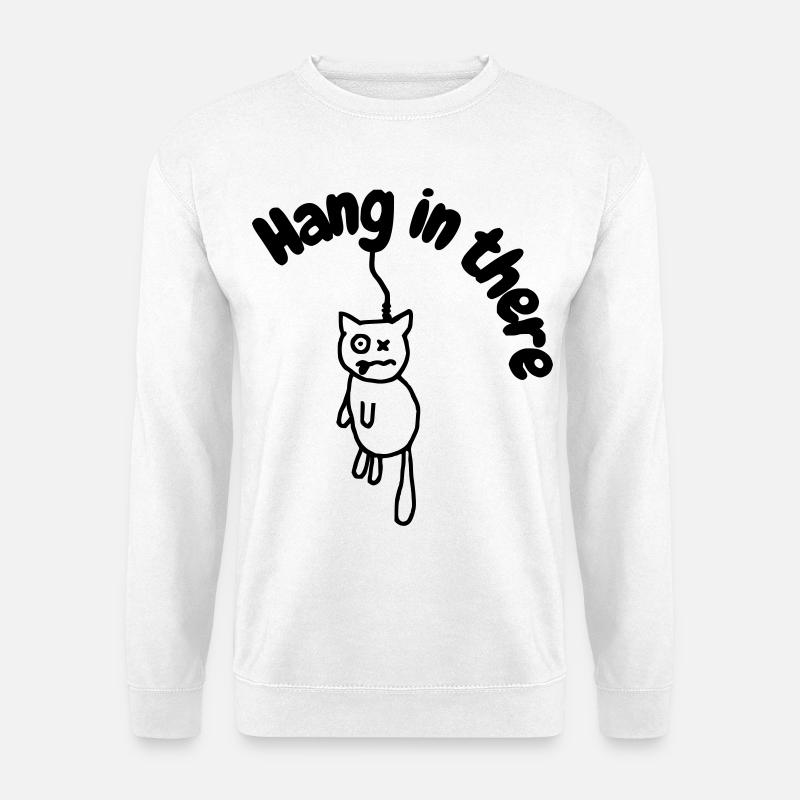 Hanginthere3 - Unisex Sweatshirt - white