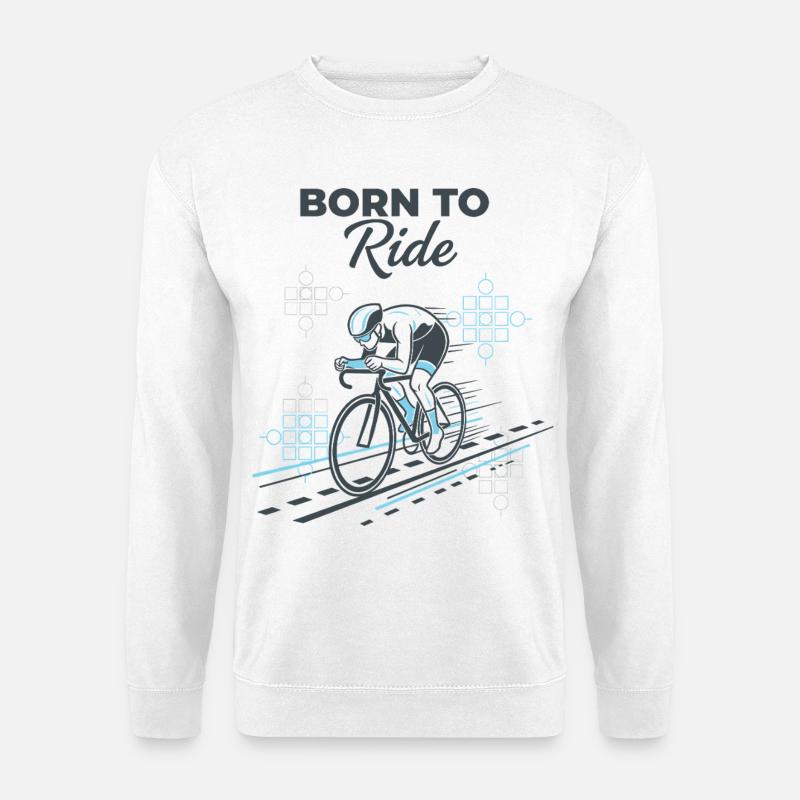 Born to Ride - Unisex Pullover - Weiß