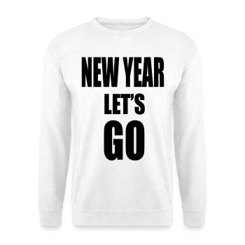 Nouvel An Lâche-PRISE - Slogan de motivation - Sweat-shirt Unisexe - blanc - Devant