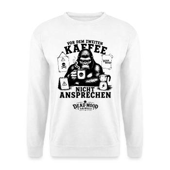 Bürohumor Vor dem zweiten Kaffee nicht ansprechen - Unisex Pullover - Weiß - Vorne