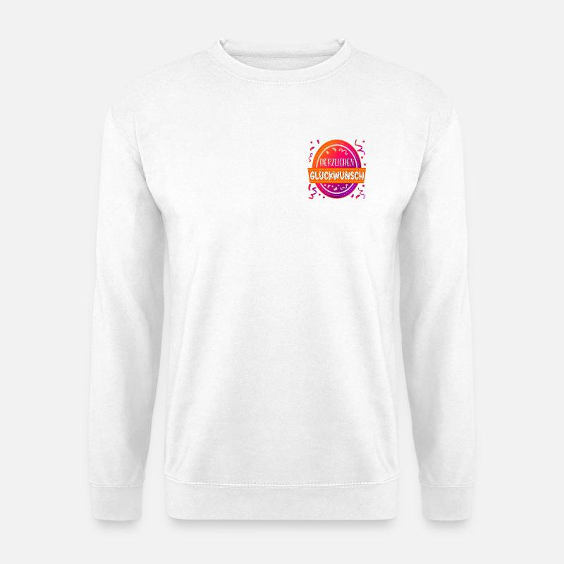 HERZLICHEN GLÜCKWUNSCH KONFETTI ANLASS - Unisex Pullover - Weiß