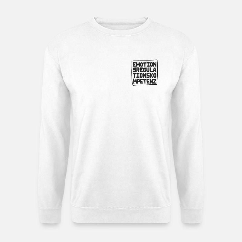 Emotionsregulationskompetenz - Unisex Pullover - Weiß