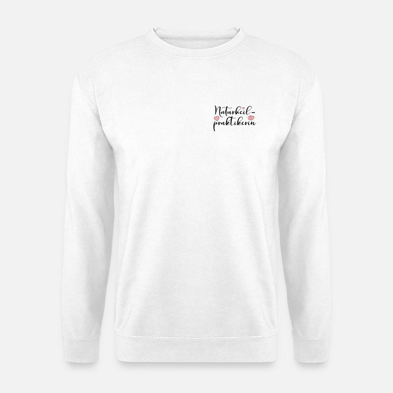 Naturheilpraktikerin - Unisex Pullover - Weiß