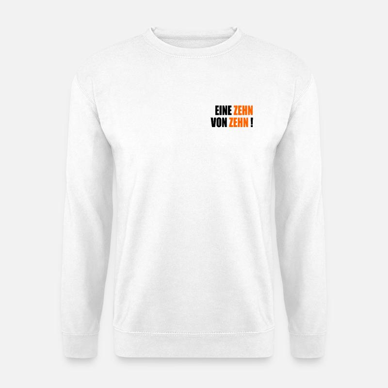 Zehn von Zehn - Komplimente - Unisex Pullover - Weiß
