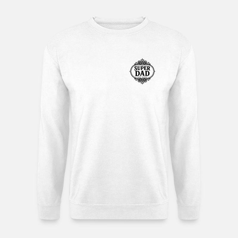 Super Papa seit immer - Unisex Pullover - Weiß