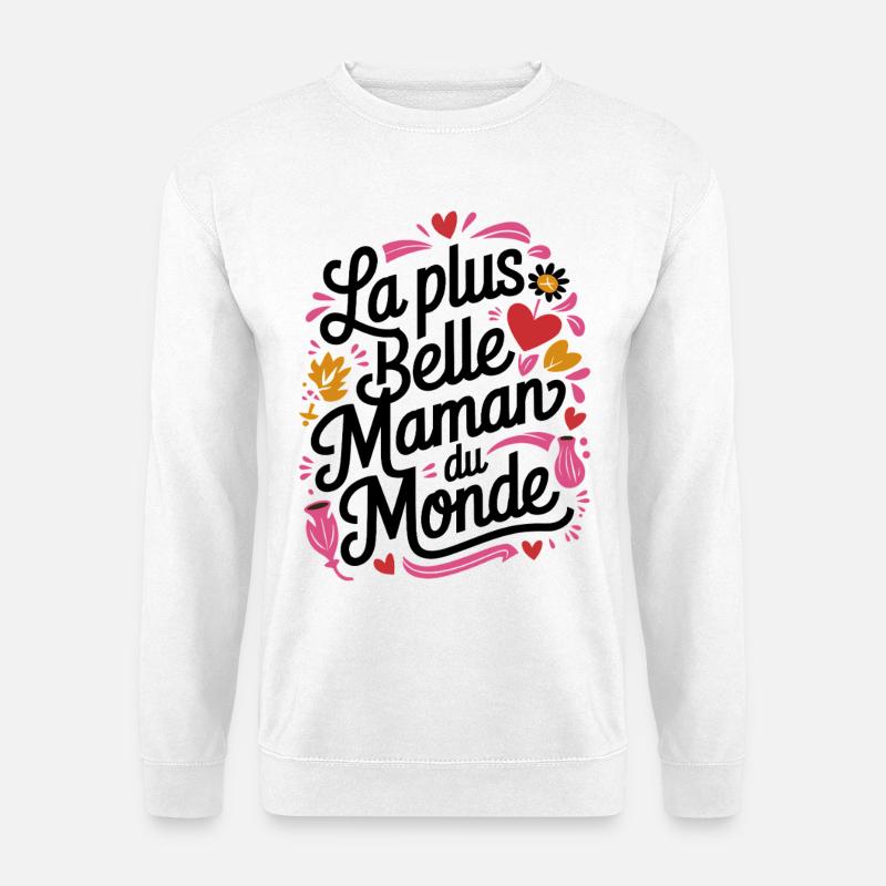 Die schönste Mama der Welt - Unisex Pullover - Weiß